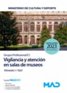 vigilancia y atencion en salas de museos (grupo profesional e1). ministerio de cultura y deporte-9788414272527