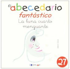 la luna cuarto menguante - cuento 27                                                                  -9788415059127