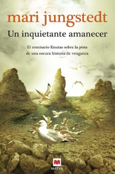 un inquietante amanecer (saga anders knutas 5)-mari jungstedt-9788415120827