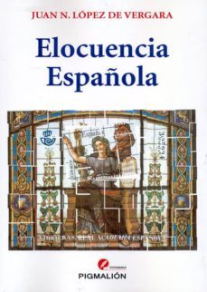 elocuencia española-juan n. lopez de vergara-9788415244127
