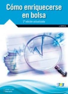 como enriquecerse en bolsa (2ª ed. act.)-jose luis herrero delgado-9788415457527
