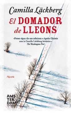 el domador de lleons-camilla lackberg-9788415645627