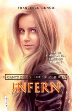 cants de les terres dividides. infern-francesco gungui-9788415745327