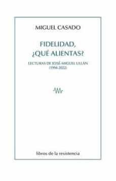 fidelidad, ¿que alientas?-9788415766827