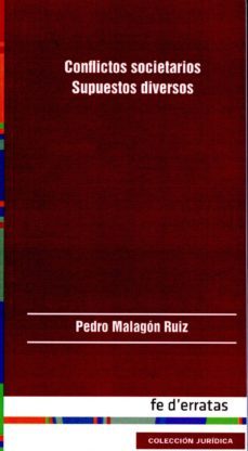 conflictos societarios. supuestos diversos-pedro malagon ruiz-9788415890027