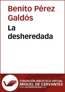 la desheredada (ebook)-benito perez galdos-9788415936527
