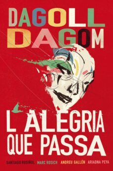 l alegria que passa-s. a. dagoll dagom-9788415954927