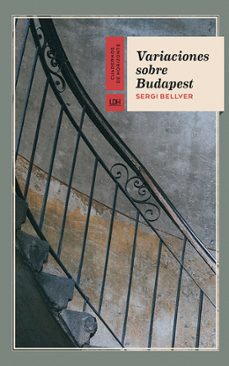variaciones sobre budapest-sergi bellver gomez-9788415958727