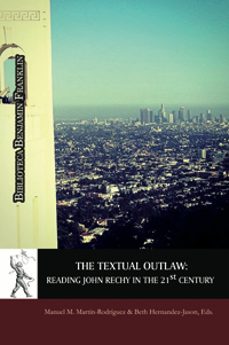 the textual outlaw: reading john rechy in the 21st century-9788416133727