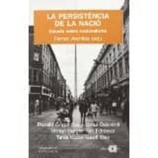 la persistencia de la nacio: estudis sobre nacionalisme-ferran archiles cardona-9788416260027