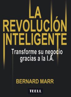 la revolucion inteligente-bernard marr-9788416511327