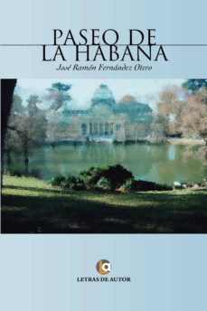 paseo de la habana (ebook)-jose ramon fernandez otero-9788416538027
