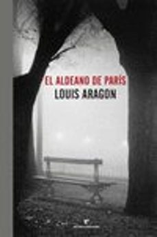 el aldeano de paris-louis aragon-9788416544127