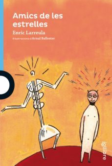 amics de les estrelles-enric larreula-9788416661527