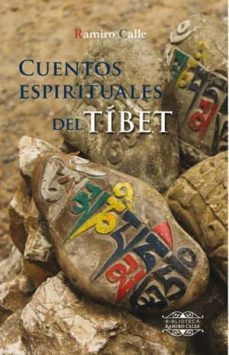 cuentos espirituales del tibet (2ª ed.)-ramiro calle-9788416765027