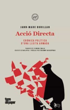 accio directa: cronica politica d una lluita armada-9788416855827
