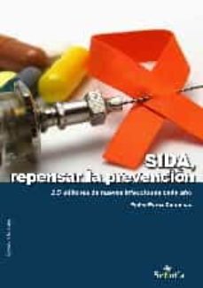 sida, repensar la prevencion-pedro perez cardenas-9788416921027