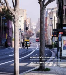 regeneracion urbana (iv): propuesta para el barrio de san jose, zaragoza-9788416935727