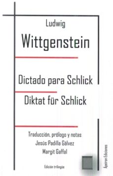 dictado para schlick / diktat fur schilick-ludwig wittgenstein-9788417182427