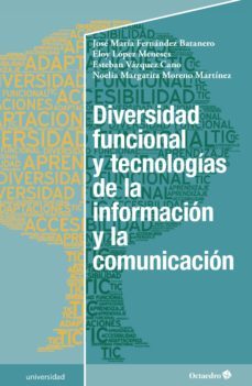 diversidad funcional y tecnologias de la informacion y la comunicacion (ebook)-9788417219727