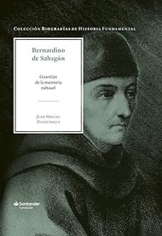 bernardino de sahagun-juan miguel zunzunegui-9788417264727