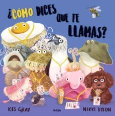 ¿como dices que te llamas?-kes gray-9788417272227