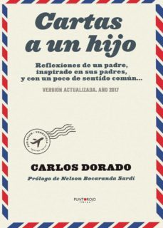 CARTAS A UN HIJO CARLOS DORADO FERNANDEZ Punto Rojo Libros