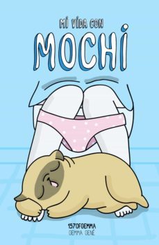 mi vida con mochi (ebook)-9788417560027