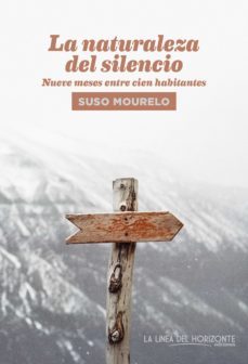 la naturaleza del silencio (ebook)-suso mourelo gomez-9788417594527
