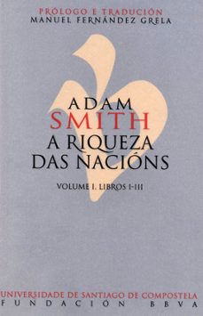adam smith: a riqueza das nacións (2 vol.)-9788417595227