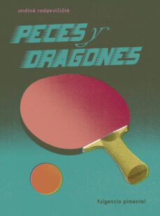 peces y dragones-undine radzeviciute-9788417617127