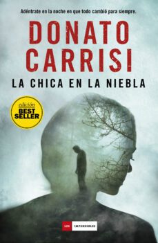 la chica en la niebla-donato carrisi-9788417761127