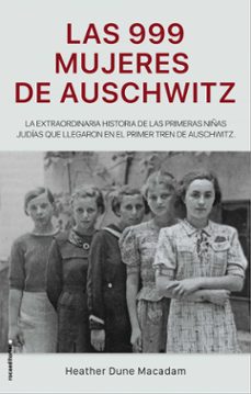 las 999 mujeres de auschwitz-9788417805227