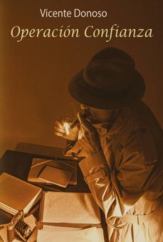 operacion confianza (ebook)-vicente donoso-9788417867027