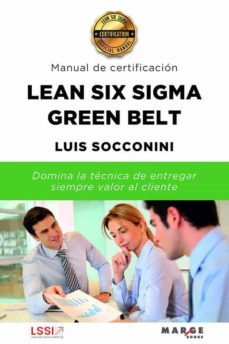 lean six sigma green belt. manual de certificación-luis vicente socconini perez gomez-9788417903527