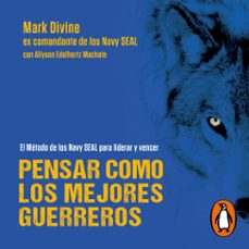 pensar como los mejores guerreros (audiolibro)-mark divine-allyson edelhertz machate-9788417992927