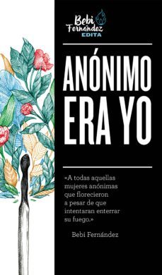 anonimo era yo (ebook)-bebi fernandez-9788418038327
