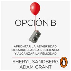 opcion b (audiolibro)-sheryl sandberg-adam grant-9788418053627