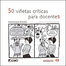 50 viñetas criticas para docentes-francisco javier pericacho-9788418058127