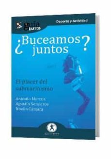 guíaburros ¿buceamos juntos? el placer del submarinismo-9788418121227