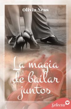 la magia de bailar juntos (ebook)-olivia ness-9788418122927