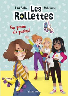 les rollettes 1. ens posem els patins!-9788418134227