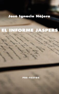el informe jaspers-jose ignacio najera-9788418178627
