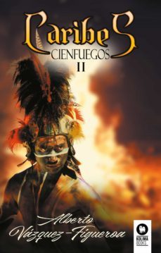 caribes. cienfuegos ii (ebook)-alberto vazquez figueroa-9788418263927