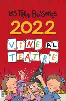 vine al teatre. calendari 2022 de les tres bessones-roser capdevila-9788418288227