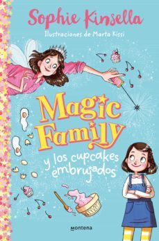magic family y los cupcakes embrujados (magic family 1) (ebook)-sophie kinsella-9788418318627