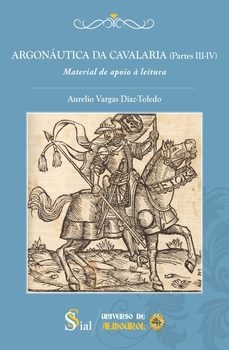 argonáutica da cavalaria (partes iii-iv). material de apoio-aurelio vargas diaz-toledo-9788418333927