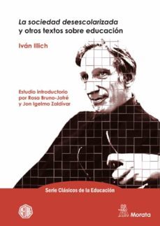 la sociedad desescolarizada y otros textos sobre educacion (ebook)-ivan illich-9788418381027