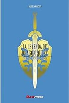 la leyenda de dragon quest-daniel andreiev-bruno sol-daniel quesada-9788418425127