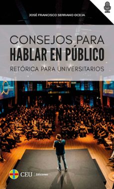 consejos para hablar en publico-jose francisco serrano oceja-9788418463327